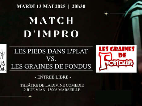 Match d’improvisation Les Pieds dans l’Plat vs. Les Graines de Fondues