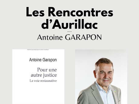 Conférence d'Antoine Garapon