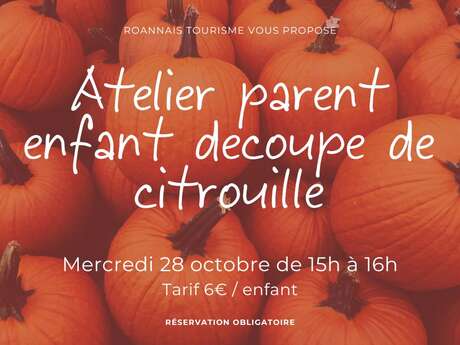 Atelier parent/enfant : découpe de citrouille pour Halloween