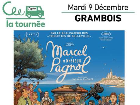 La Tournée du Cigalon  à Grambois :    MARCEL ET MONSIEUR PAGNOL