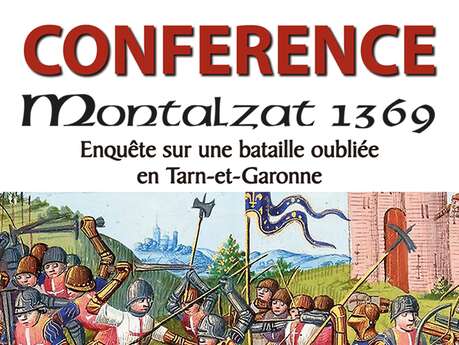 Conférence:  Montalzat 1369,  Enquête sur une bataille oubliée en Tarn-et-Garonne