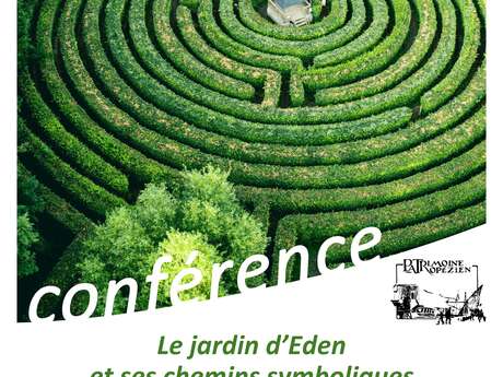Conférence - Le jardin d’Eden et ses chemins symboliques