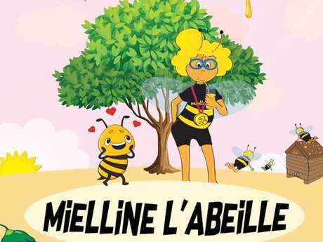 Spectacle pour enfants : Mielline l'abeille