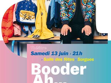 Théâtre - Booder "Ah... l'école !"