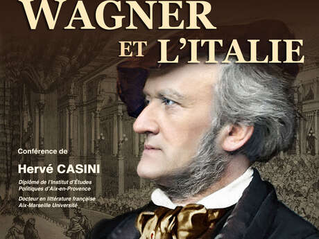Conférence - Richard Wagner et l'Italie