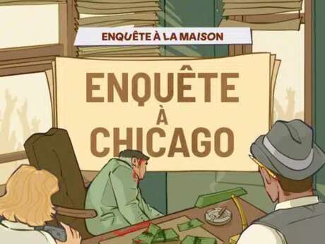 Escape game : Enquête à Chicago