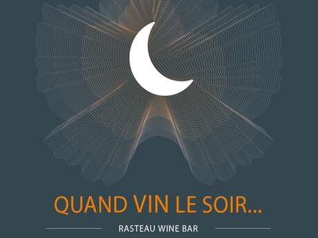 Quand Vin le Soir... Rasteau Wine Bar