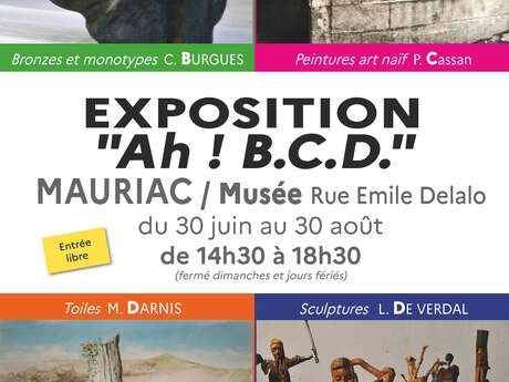 Exposition multiple : « Ah ! B.C.D »