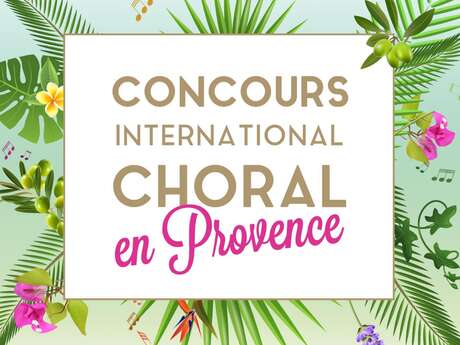 Internationaler Wettbewerb "Choral en Provence".