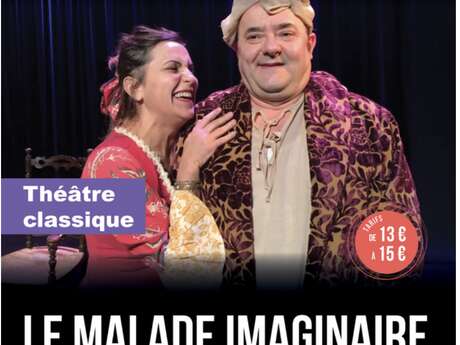 Théâtre - LE MALADE IMAGINAIRE