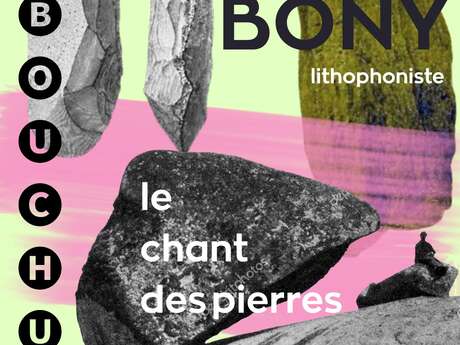 Le chant des pierres