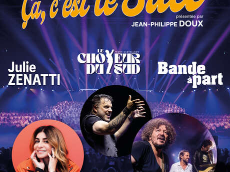 Tournée "Ça, c'est le Sud"