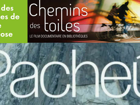 Projection du film Pacheû