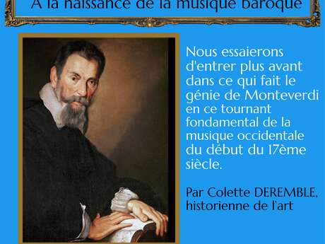 Conférence "MONTEVERDI à la naissance de la musique baroque" au Centre Culturel de la Gorge