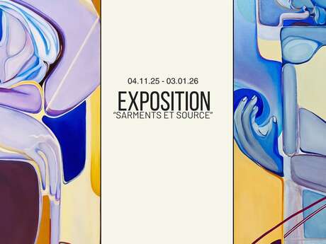 Exposition « Sarments et Source »  Sannes