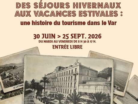 Des séjours hivernaux aux vacances estivales : une histoire du tourisme dans le Var.
