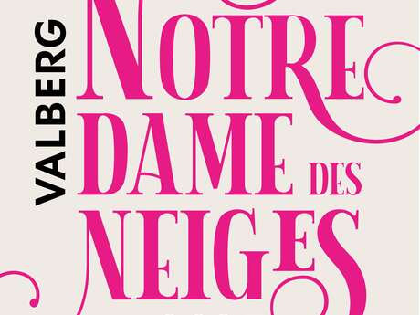 Fête Patronale Notre Dame des Neiges Fête Patronale Notre Dame des Neiges