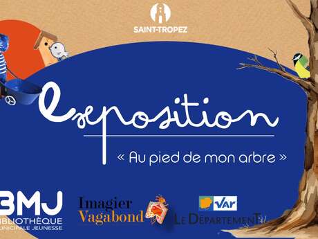 Exposition - Au pied de mon arbre