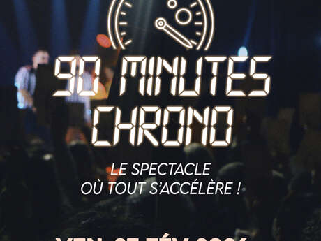 Spectacle : 90 min chrono par Improvergne