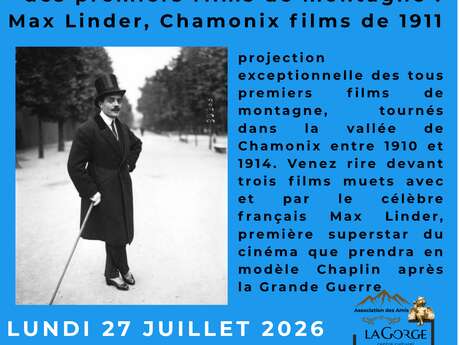 "Les lundis de l’histoire" les premiers films de montagne : Max Linder, Chamonix films de 1910-1914 au Centre Culturel de la Gorge