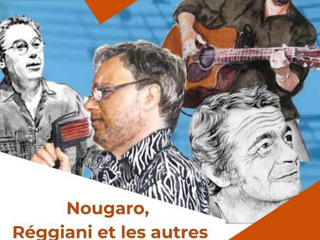 Concert - Nougaro, Réggiani et les autres