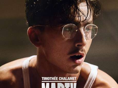 Au cinéma Le Cigalon : MARTY SUPREME