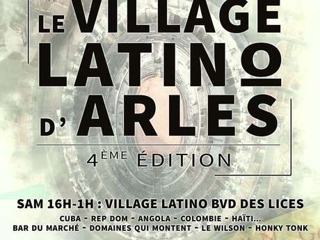Le village Latino d'Arles