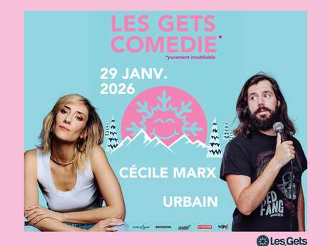 Les Gets Comédie - Cécile Marx et Urbain
