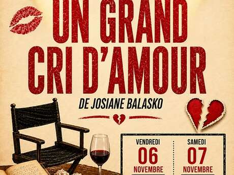 Théâtre - Un Grand Cri D'Amour de Josiane Balasko