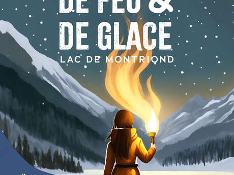 De feu & de Glace - balade autour du lac
