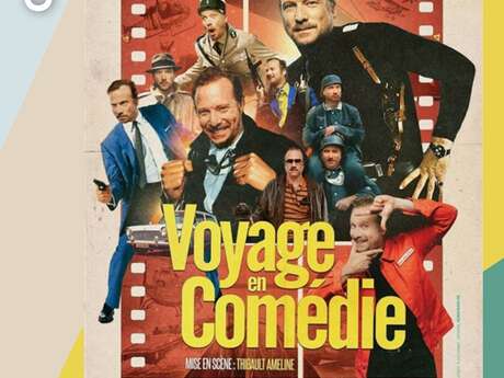 Comédie - Voyage en comédie