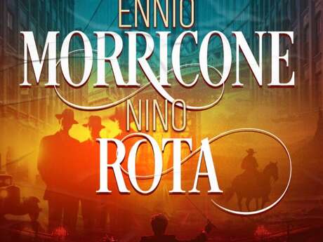 Ennio Morricone & Nino Rota - Il était une fois