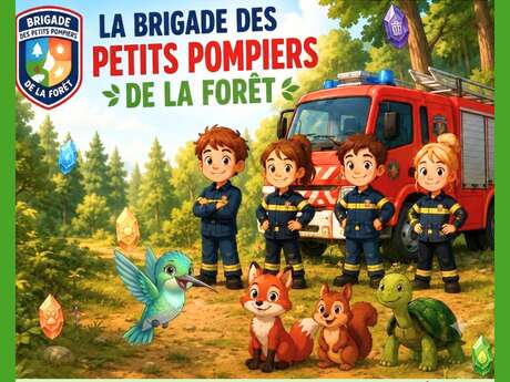 Parcours Mystère La Brigade des Petits Pompiers de la Forêt