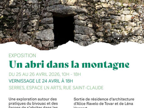 Restitution de la résidence d'architectes : exposition "un abri dans la montagne"