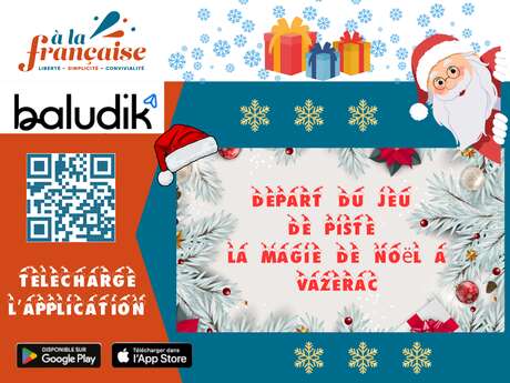 Jeu de piste numérique Baludik : "La magie de Noël à Vazerac"