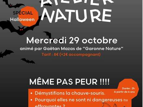 Atelier Nature « Même pas peur ! »