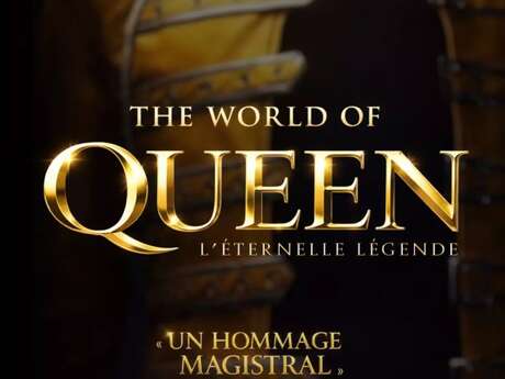The World of Queen : "L'éternelle légende" au Prisme