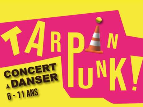 Tarpin punk, concert à danser