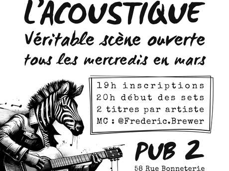 "L’Acoustique" - Scène ouverte au Pub Z