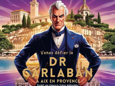 Chasse au trésor à Aix-en-Provence : Le docteur Garlaban