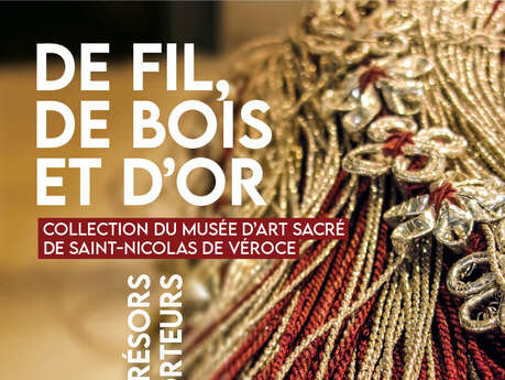 Exposition "De fil, de bois et d'or" - Collection permanente