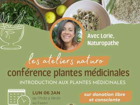 Les Ateliers Naturo : Conférence plantes médicinales