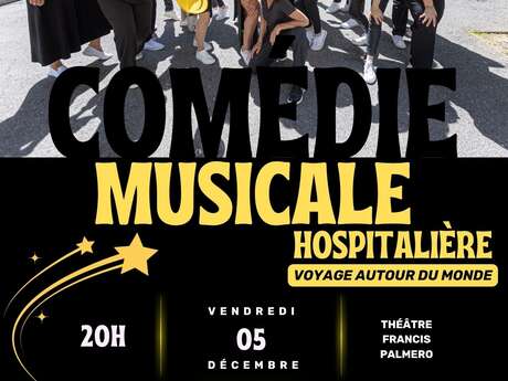 Comédie Musicale Hospitalière - Voyage autour du monde Comédie Musicale Hospitalière - Voyage autour du monde