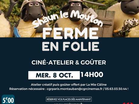 Ciné-atelier et goûter - SHAUN LE MOUTON : LA FERME EN FOLIE