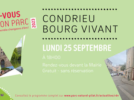 Condrieu Bourg Vivant : Rendez-vous de mon Parc