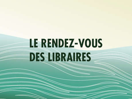 Le rendez-vous des libraires