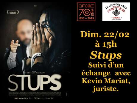 Stups - Séance suivie d'un échange - 70 ans de l'Art & Essai