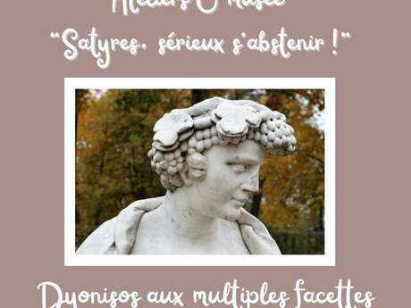 Les ateliers Ô musée - Dionysos, un dieu aux multiples facettes