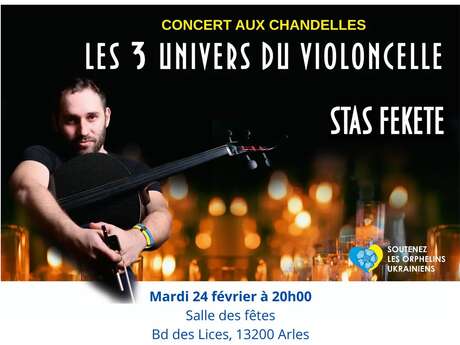 Les 3 Univers du Violoncelle - Concert au profit des orphelins ukrainiens