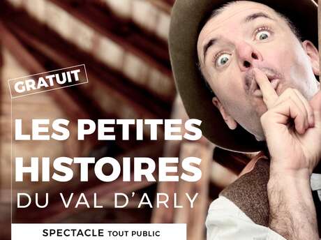 'Petites histoires du Val d'Arly' show